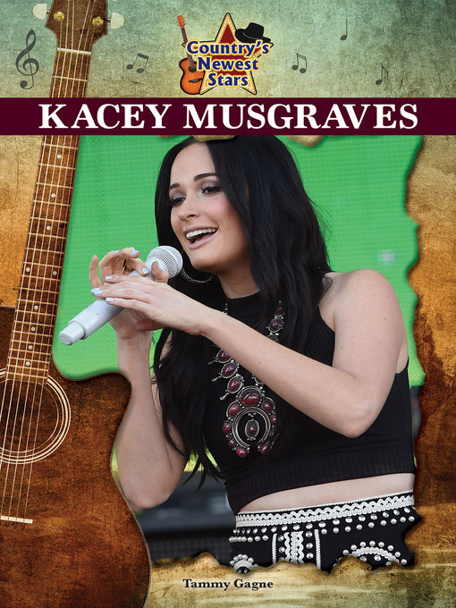 Title details for Kacey Musgraves by Tammy Gagne - Available